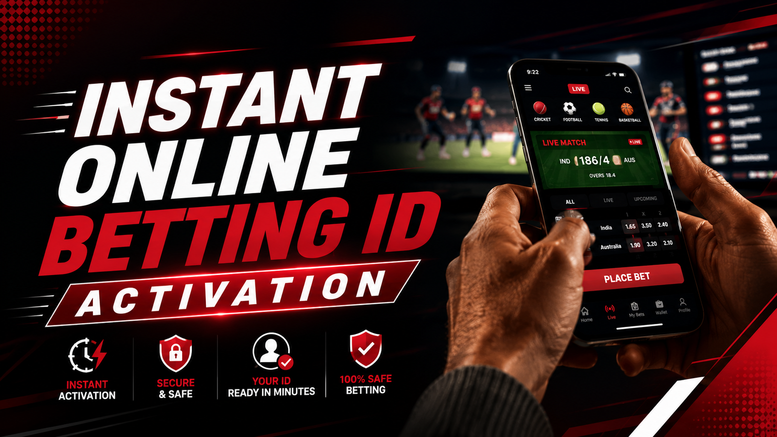 Instant Online Betting ID Activation